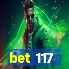 bet 117